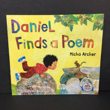 Load image into Gallery viewer, Daniel Finds a Poem (Micha Archer) (Poetry) -paperback
