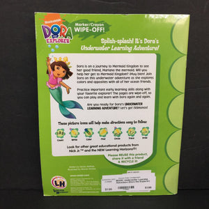 Underwater Learning Adventure (Dora the Explorer) (Pre-K) (Wipe-Off) -character workbook paperback