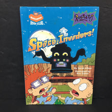 Load image into Gallery viewer, Space Invaders! (Rugrats) (Nickelodeon Book Club) (Sarah Albee) -character hardcover
