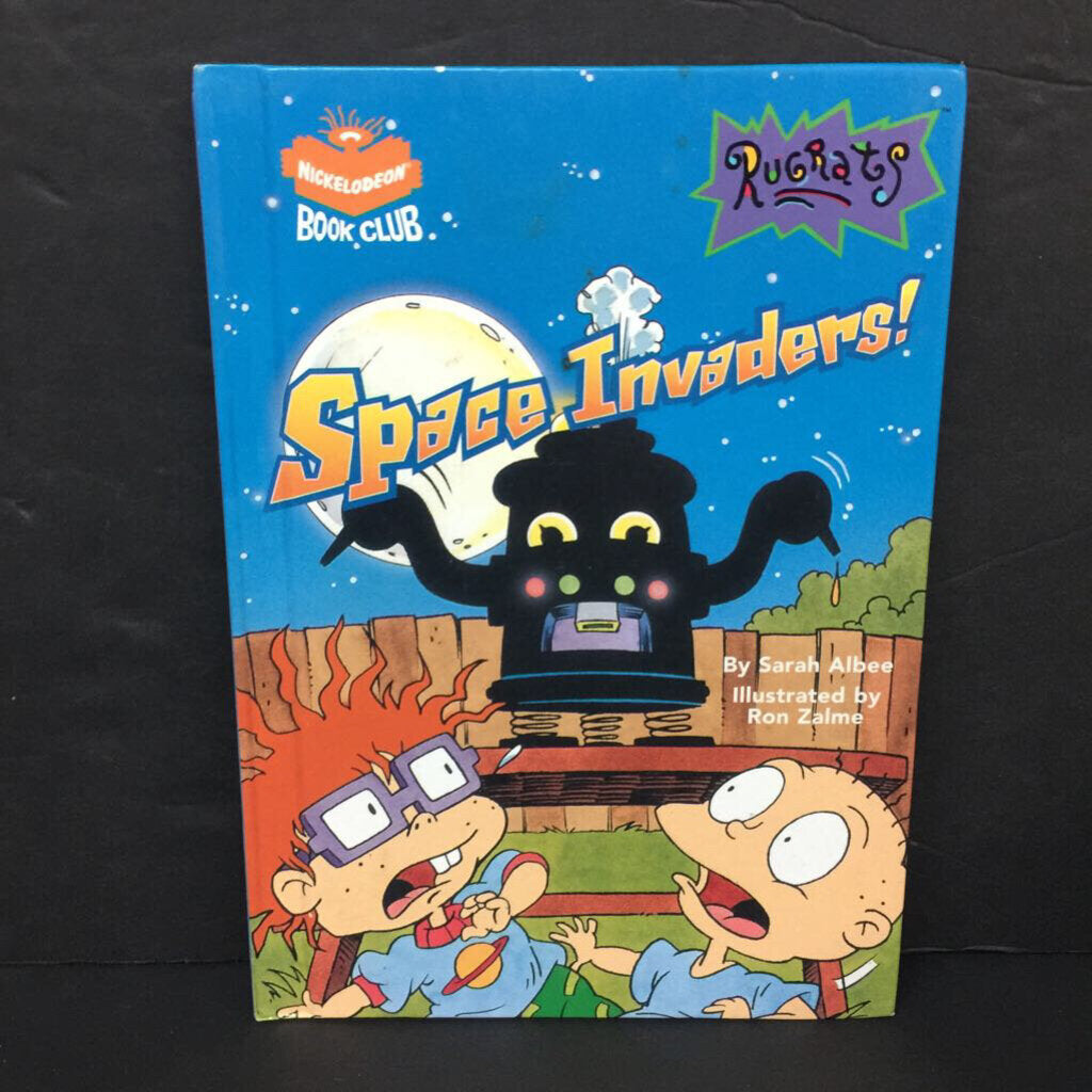 Space Invaders! (Rugrats) (Nickelodeon Book Club) (Sarah Albee) -character hardcover