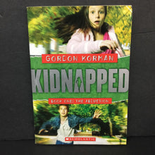 Load image into Gallery viewer, The Abduction (Kidnapped) (Gordon Korman) -series paperback

