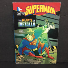 Load image into Gallery viewer, The Menace of Metallo (DC Comics Superheroes: Superman) (Eric Stevens) -character series paperback
