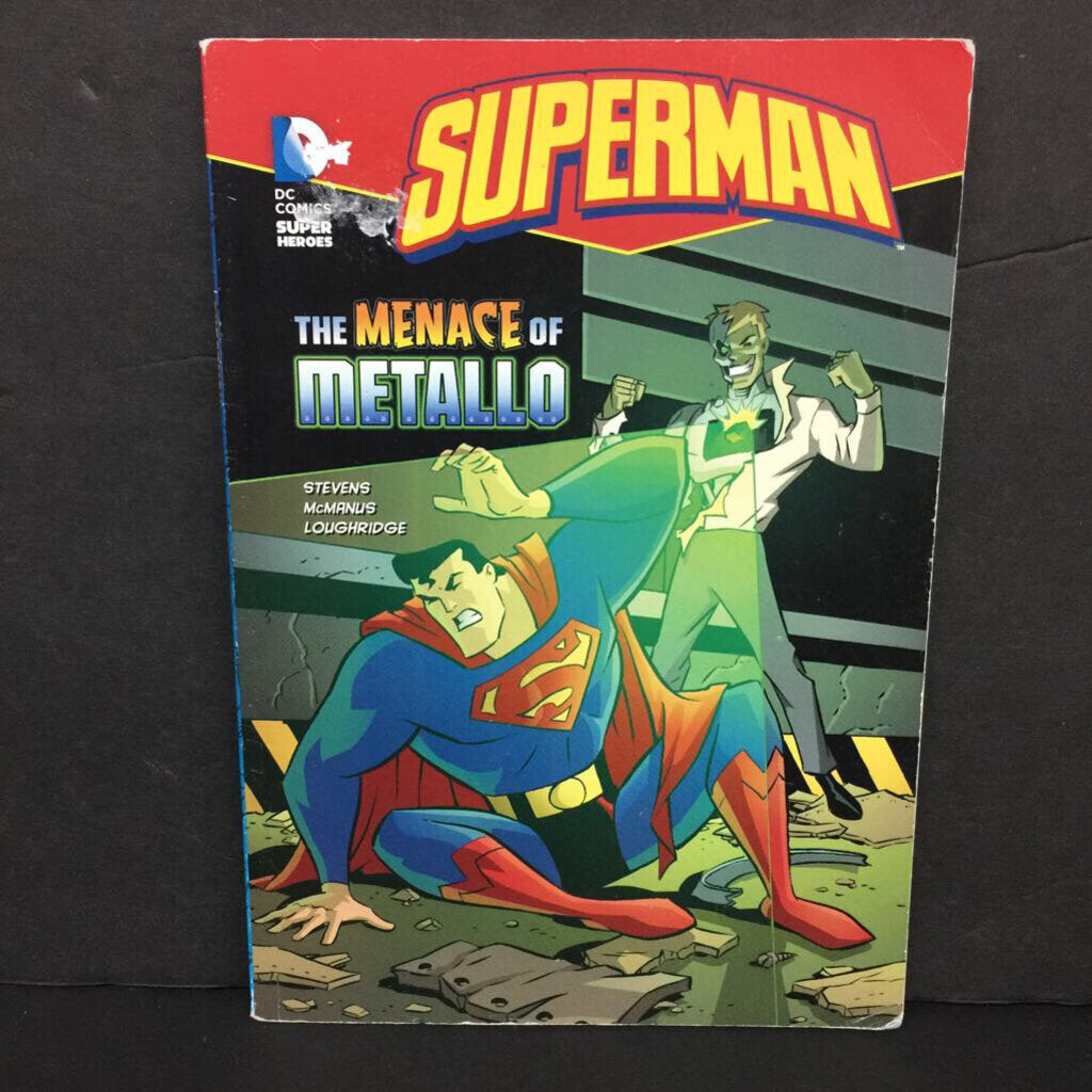 The Menace of Metallo (DC Comics Superheroes: Superman) (Eric Stevens) -character series paperback