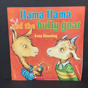 Llama Llama and the Bully Goat (Anna Dewdney) (Scholastic Cover) -character paperback