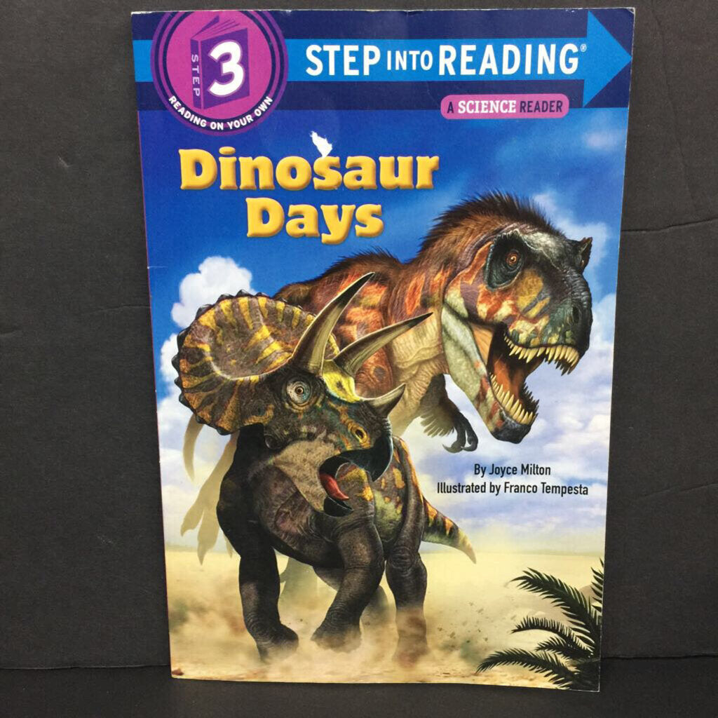Dinosaur Days (Step Into Reading Level 3: A Science Reader) (Joyce Milton) -educational reader paperback