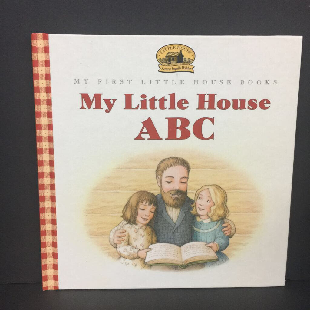 My Little House ABC (Laura Ingalls Wilder) (Language) -educational hardcover