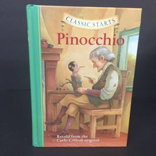 Load image into Gallery viewer, Pinocchio (Classic Starts) (Carlo Collodi &amp; Tania Zamorsky) -classic series hardcover
