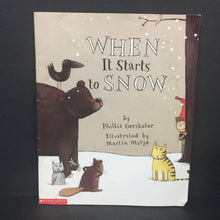 Load image into Gallery viewer, When It Starts to Snow (Phillis Gershator) (Season: Winter, Weather: Snowy) -paperback
