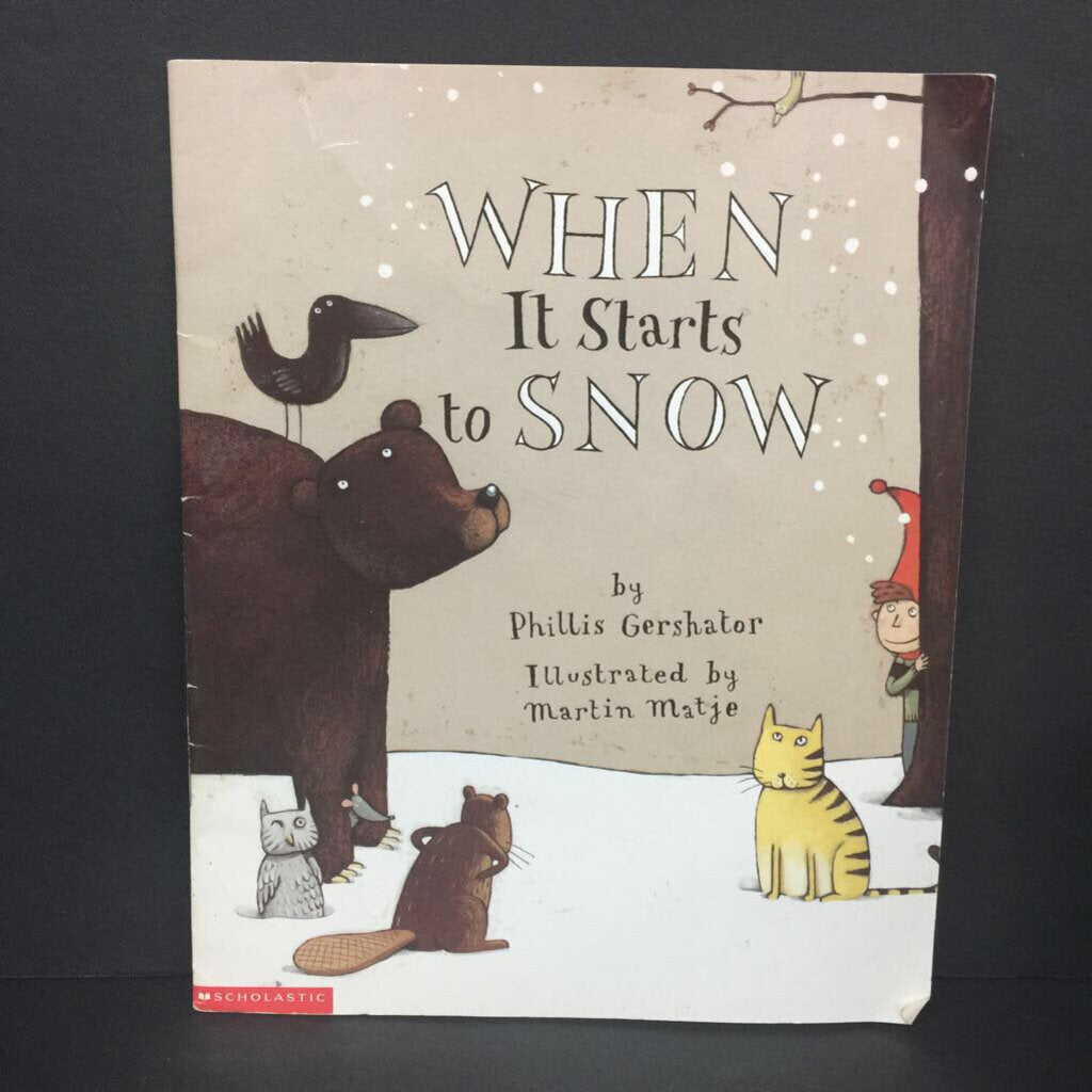 When It Starts to Snow (Phillis Gershator) (Season: Winter, Weather: Snowy) -paperback