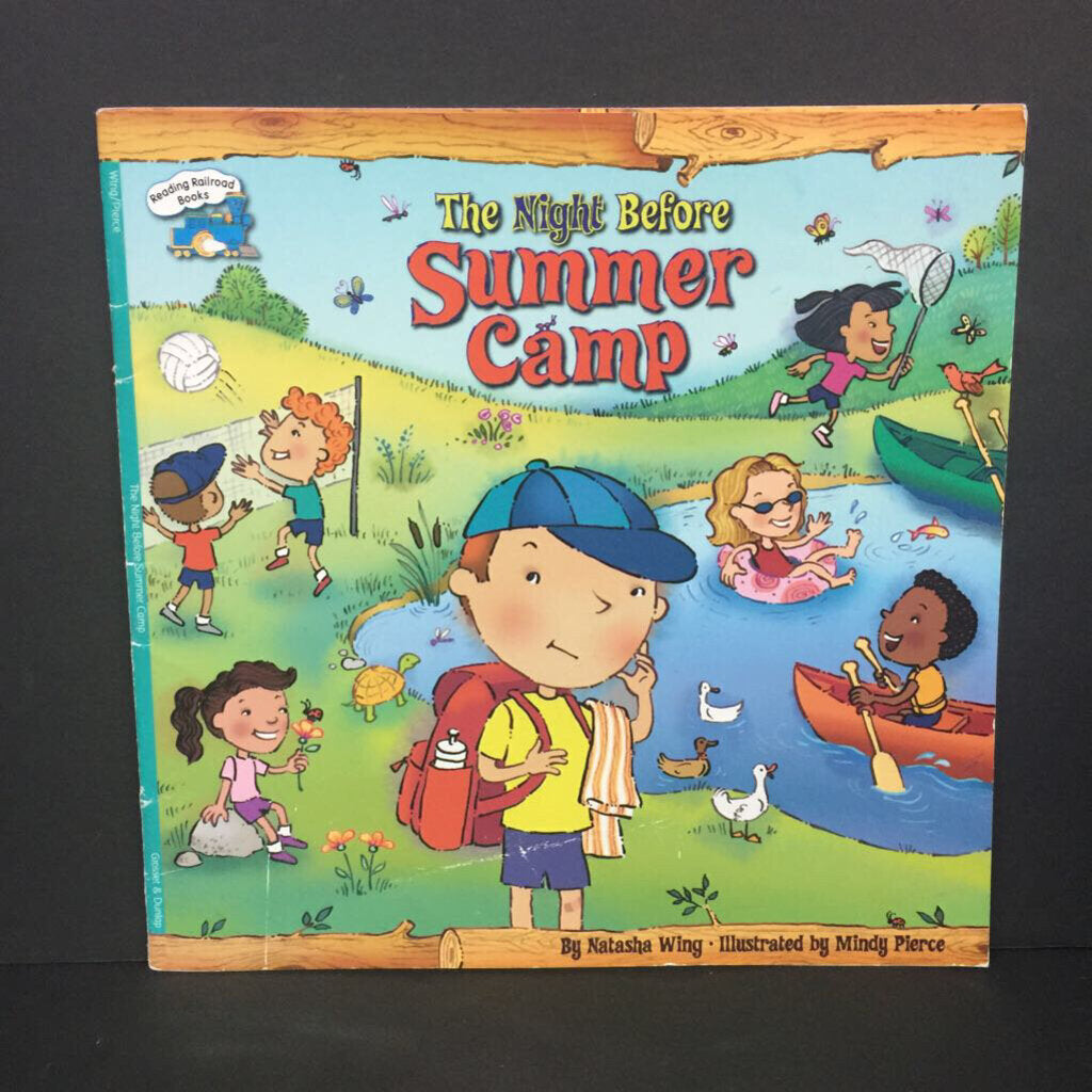 The Night Before Summer Camp (Natasha Wing) (Reading Railroad Books) (Season: Summer) -paperback