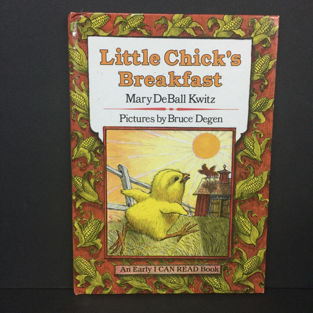 Little Chick's Breakfast (Mary DeBall Kwitz) (An Early I Can Read) -reader hardcover