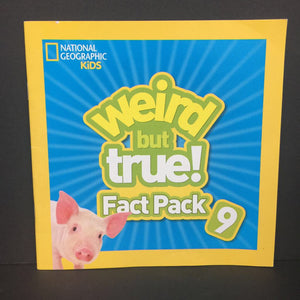 Weird But True! Fact Pack 9 (Facts) (National Geographic Kids) -educational paperback