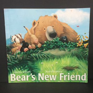 Bear's New Friend (Karma Wilson & Jane Chapman) -paperback
