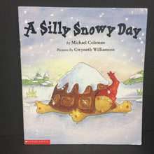 Load image into Gallery viewer, A Silly Snowy Day (Weather - Snow; Season: Winter) (Michael Coleman) -paperback
