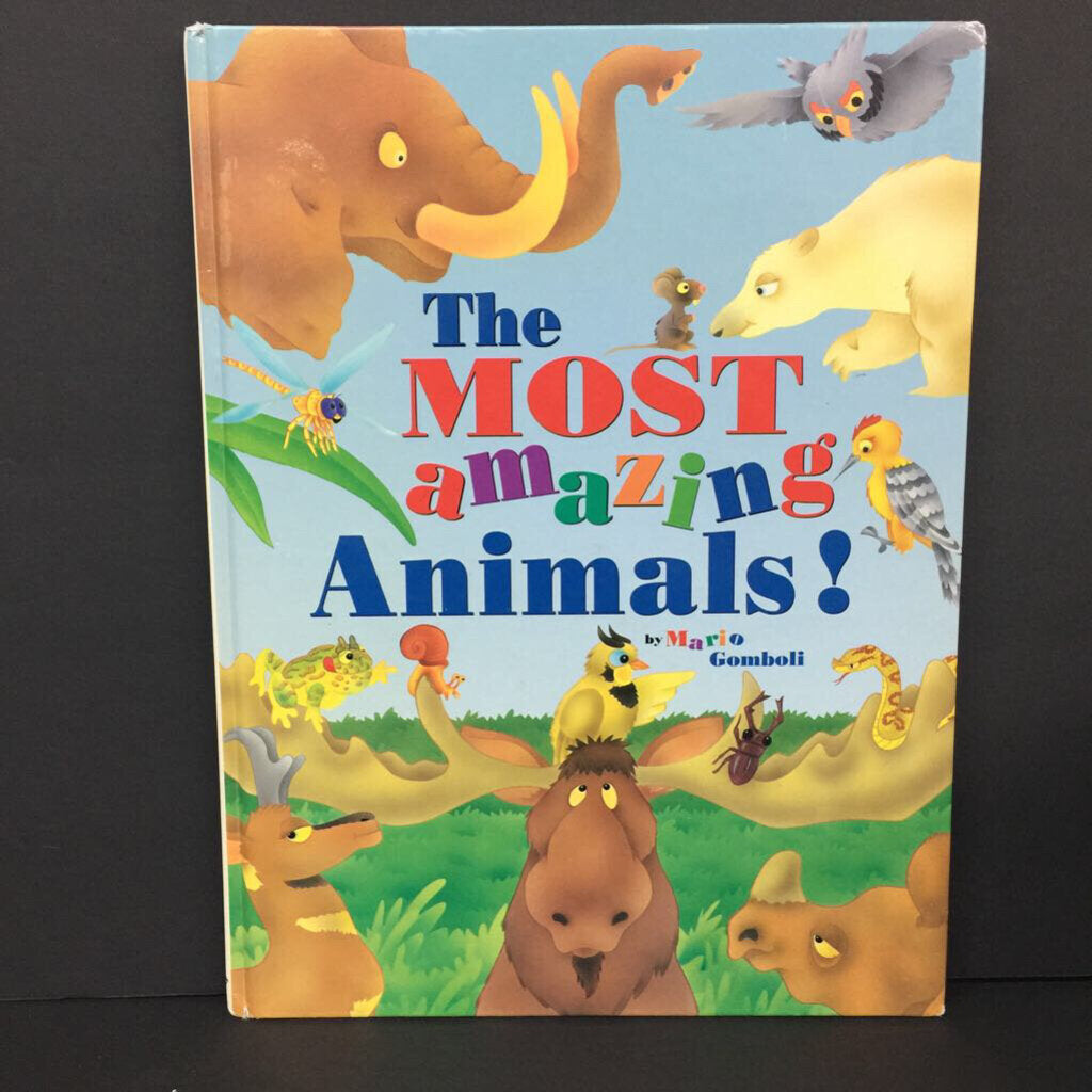 The Most Amazing Animals! (Mario Gomboli) -hardcover