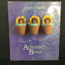 Load image into Gallery viewer, Down in the Garden: Alphabet Book (Anne Geddes) (Art/Photography) (Language) -educational hardcover
