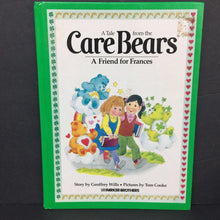 Load image into Gallery viewer, A Friend for Frances (A Tale from the Care Bears) (Geoffrey Wills) (Vintage Collectible 1983) -character hardcover
