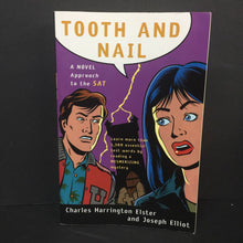 Load image into Gallery viewer, Tooth and Nail: A NOVEL Approach to the SAT (Charles Harrinton Elster &amp; Joseph Elliot) (Language) -chapter educational paperback
