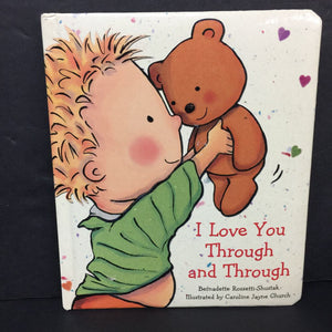 I Love You Through and Through (Bernadette Rossetti-Shustak) -board