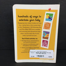 Load image into Gallery viewer, 365 Activities You and Your Baby Will Love (Gymboree) (Dr. Roni Cohen Leiderman &amp; Dr. Wendy Masi) -activity nursery paperback
