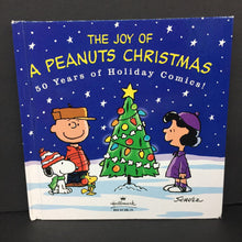Load image into Gallery viewer, The Joy of A Peanuts Christmas: 50 Years of Holiday Comics (Hallmark) (Charles M. Schulz) (Season: Winter, Holiday) -character comic hardcover
