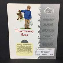 Load image into Gallery viewer, Throwaway Bear (Silver Tales) (Sandy Nightingale) -paperback
