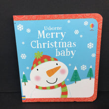 Load image into Gallery viewer, Merry Christmas Baby (Usborne) (Season: Winter, Holiday)-board
