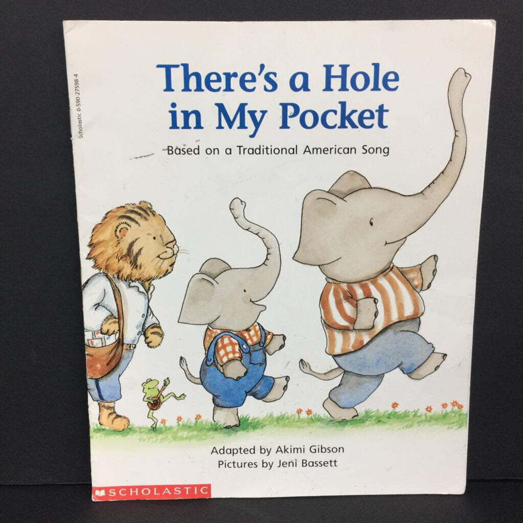 There's a Hole in My Pocket: Based on a Traditional American Song (Akimi Gibson) (Beginning Literacy) -reader paperback
