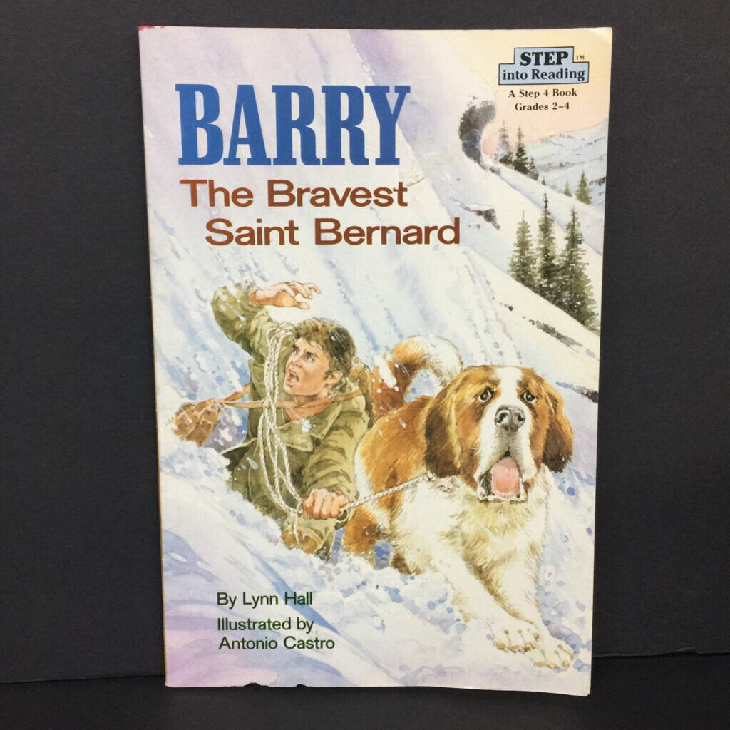 Barry: The Bravest Saint Bernard (Step Into Reading Level 4) (Lynn Hall) -reader paperback