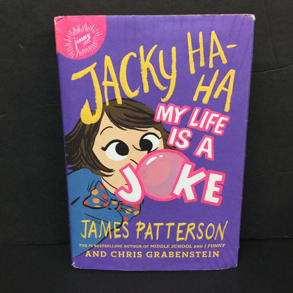 My Life is a Joke (Jacky Ha-Ha) (James Patterson & Chris Grabenstein) -series hardcover