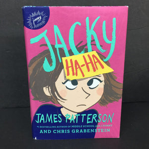 Jacky Ha-Ha (James Patterson & Chris Grabenstein) -series hardcover