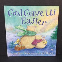 Load image into Gallery viewer, God Gave Us Easter (Lisa Tawn Bergren) (Season: Spring, Holiday) -religion hardcover
