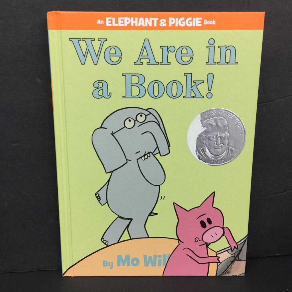 We Are in a Book! (Mo Willems) (Elephant & Piggie) -character reader hardcover