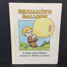 Load image into Gallery viewer, Benjamin&#39;s Balloon (Janet Quin-Harkin) -hardcover
