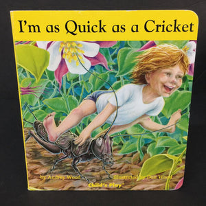 I'm as Quick as a Cricket (Audrey Wood) -board