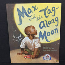 Load image into Gallery viewer, Max and the Tag-Along Moon (Floyd Cooper) (Black History Month) -paperback
