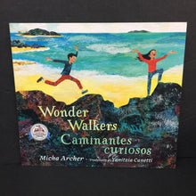 Load image into Gallery viewer, Wonder Walkers / Caminantes curiosos (Micha Archer) (English/Spanish) -paperback
