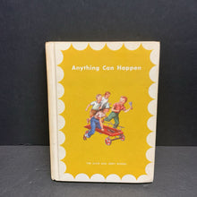 Load image into Gallery viewer, Anything Can Happen (The Alice and Jerry Books) (Vintage Collectible c. 1957) (Mary Geisler Phillips) -reader hardcover
