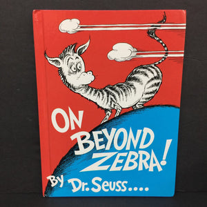 On Beyond Zebra! (Dr. Seuss...) -dr. seuss hardcover