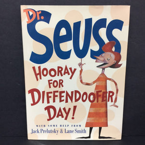 Hooray for Diffendoofer Day! (Dr. Seuss, Jack Prelutsky, & Lane Smith) -dr. seuss hardcover