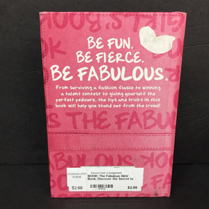 The Fabulous Girls' Book: Discover the Secret to Being Fabulous (Veena Bhairo-Smith) -activity hardcover