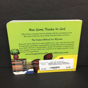 Max Gives Thanks to God (Todd & Jackie Courtney) (Inspirational Nursery Rhymes) -board