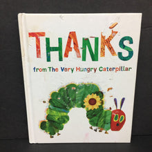 Load image into Gallery viewer, Thanks from The Very Hungry Caterpillar (Eric Carle) -hardcover
