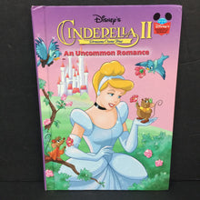Load image into Gallery viewer, Cinderella II: Dreams Come True - An Uncommon Romance (Disney Princess) -character hardcover
