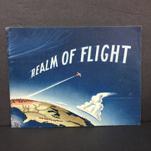 Load image into Gallery viewer, Realm of Flight (Presenting Practical Information About Weather in Relation to the Piloting of Private Aircraft (Federal Aviation Agency) (Weather/Environment) -educational paperback
