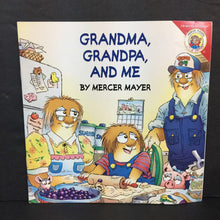 Load image into Gallery viewer, Grandma, Grandpa, and Me (The New Adventures of Little Critter) (Mercer Mayer) (Family) -character paperback
