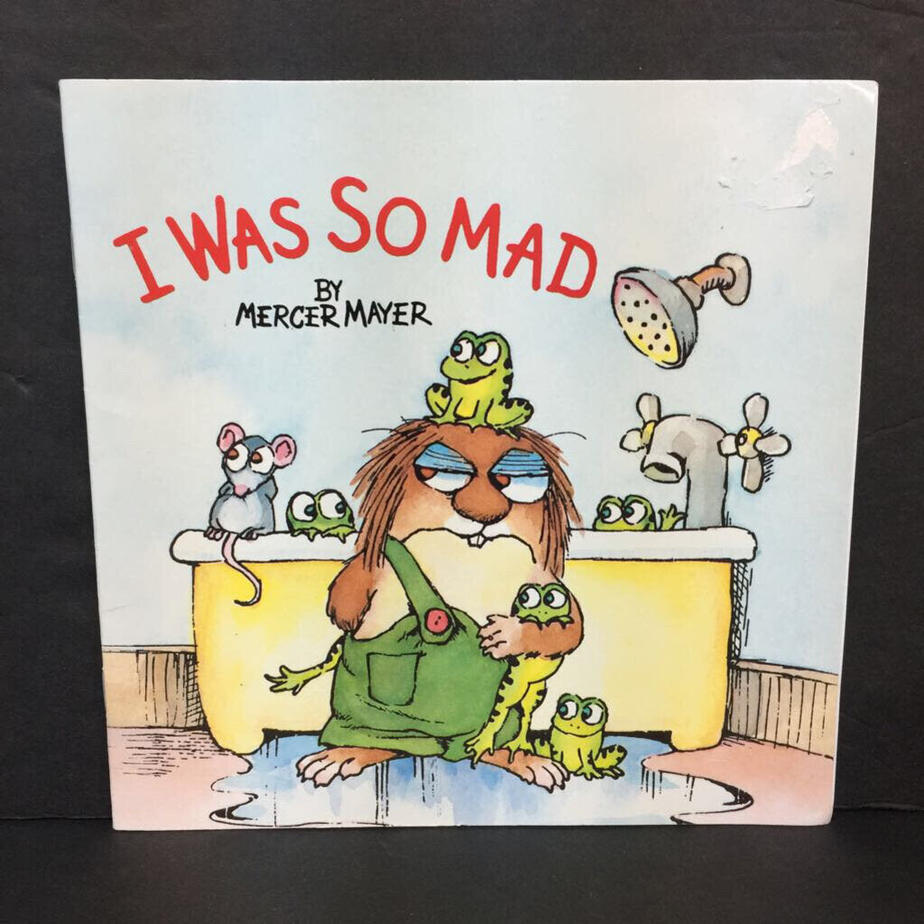 I Was So Mad (Mercer Mayer) (Little Critter) (Random House) -character paperback