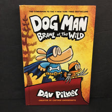 Load image into Gallery viewer, Brawl of the Wild (Graphic Novel) (Dog Man) (Dav Pilkey) -series hardcover
