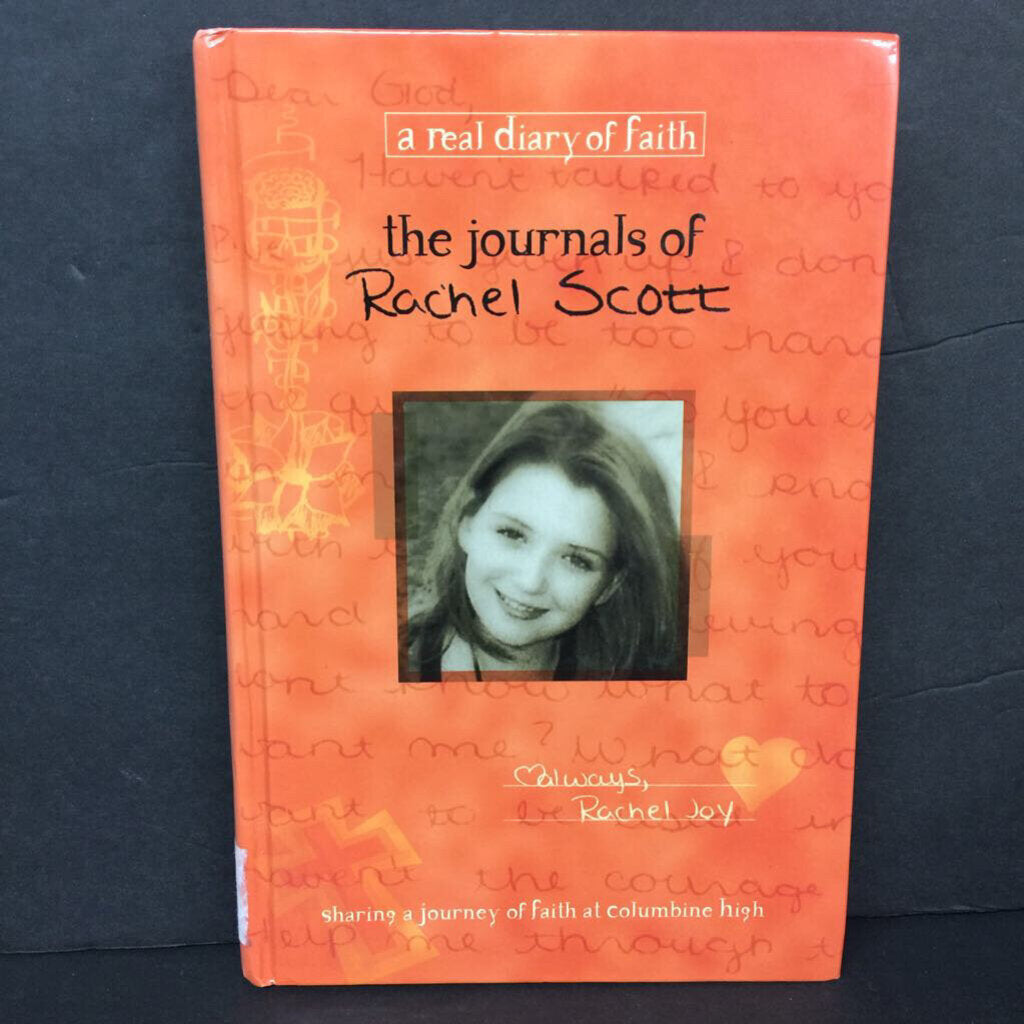 The Journals Of Rachel Scott: A Journey Of Faith At Columbine High (Beth Nimmo & Debra K. Klingsporn) -religion activity hardcover