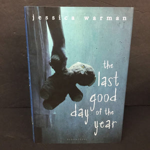 (14+) The Last Good Day of the Year (Jessica Warman) -chapter hardcover